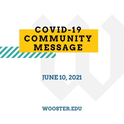 Covid-19 community message graphic for college of wooster on june 10 2021