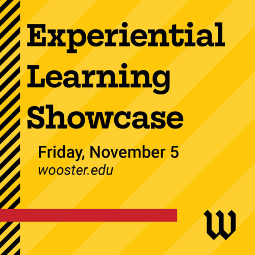 graphic with information on the College of Wooster Experiential Learning Showcase