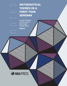cover of MAA Notes series book titled Mathematical Themes in a First-Year Seminar
