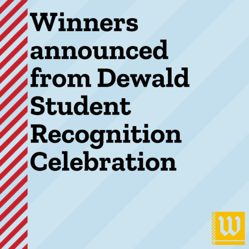 graphic announcing winners from Dewald Student Recognition Celebration at The College of Wooster