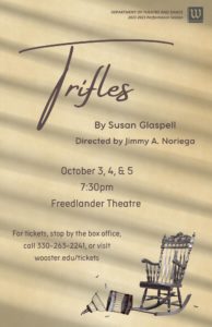 Poster for Trifles, a production at The College of Wooster