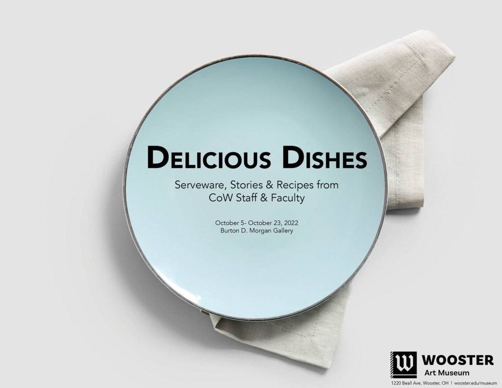Delicious Dishes: Servingware, Stories, & Recipes from CoW Staff & Faculty