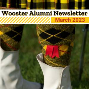 Text: Wooster Alumni Newsletter, March 2023