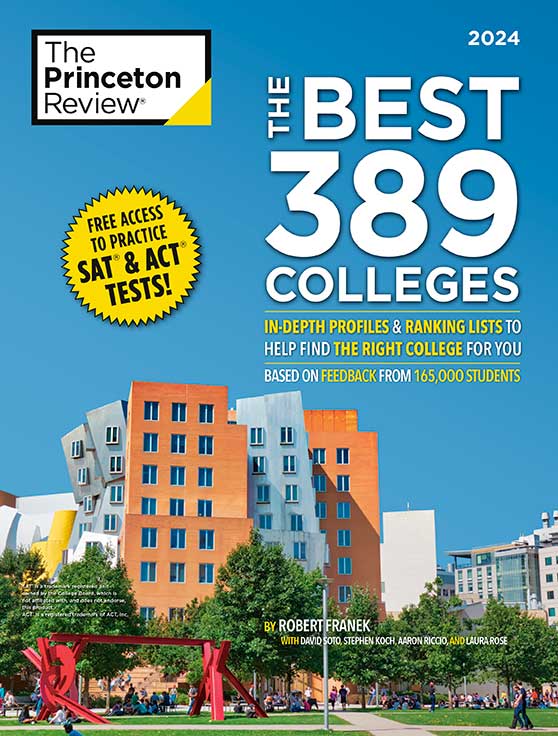 The Best 389 Colleges: 2024 Edition. The Princeton Review 
